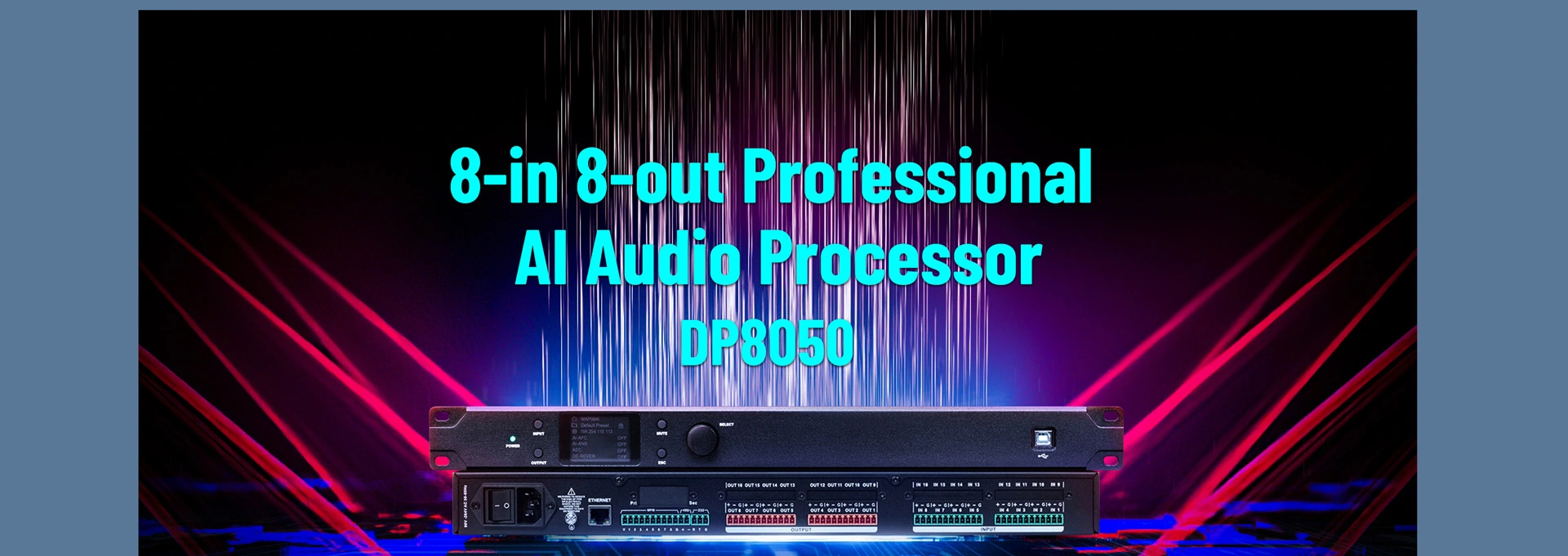 8-in 8-out Professional Al Audio Processor